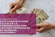 cómo calcular compensación por lesiones Burbank