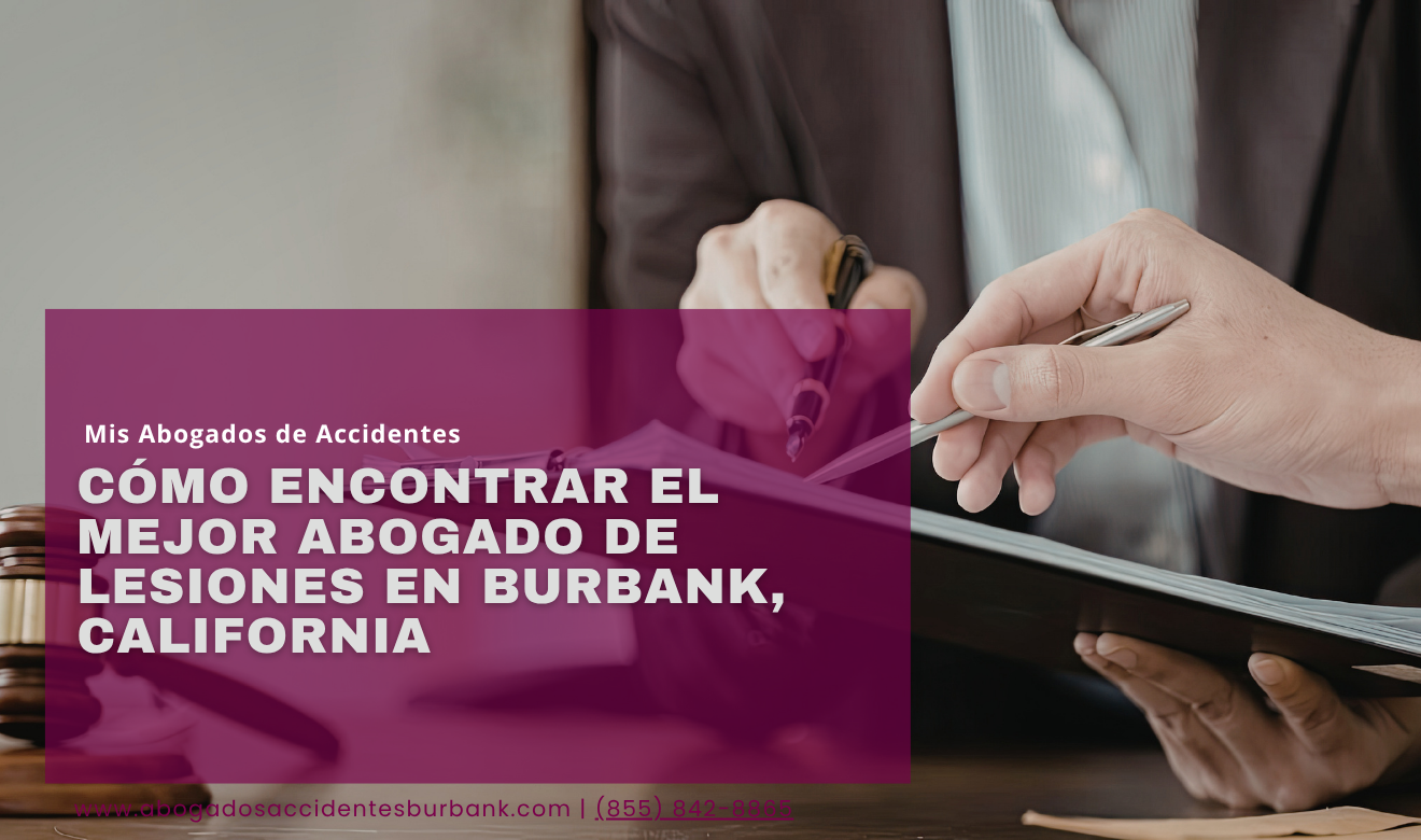 contratar abogado de lesiones Burbank