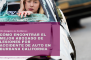 abogado lesiones accidente de auto Burbank